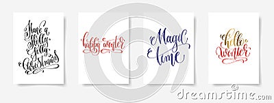 Have a holly jolly christmas, happy winter, magic time, hello wi Vector Illustration