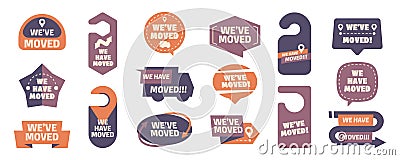 Have moved labels. Relocation banner with pointer and info text, new address pin and geolocation message. Vector website Vector Illustration