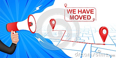 We have moved. Moving office sign. Clipart image isolated on red background. Vector stock illustration Vector Illustration