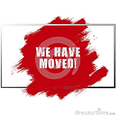 we have moved on white Stock Photo