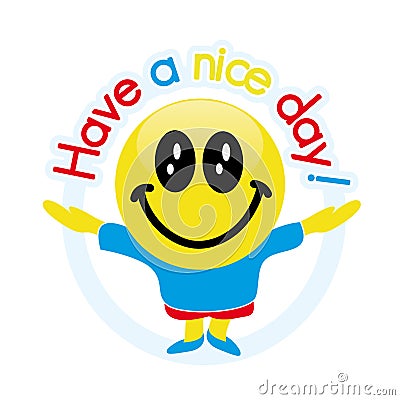 Have a nice day! Stock Photo