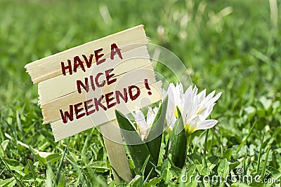 Have a nice weekend Stock Photo