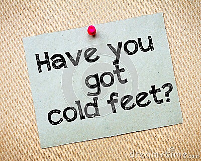 Have you got cold feet? Stock Photo