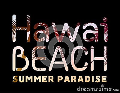 Hawai beach paradise summer surf palm tropical print for t shirt. Hawaiian paradise illustration Vector Illustration