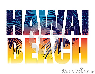 Hawai Beach Summer Paradise Abstract Palm Background. Vector Illustration Vector Illustration