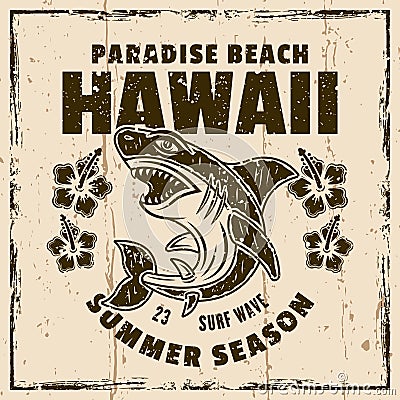 Hawaii paradise beach vector vintage emblem, label, badge or logo with shark. Illustration on background with grunge Vector Illustration