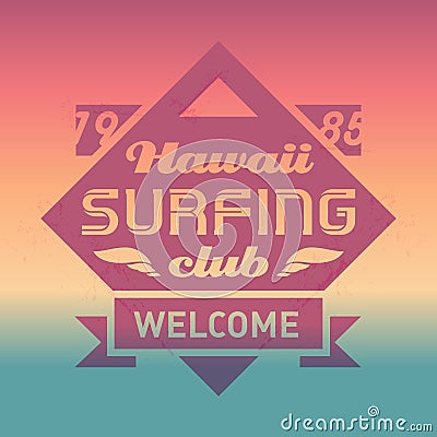 Hawaii Surfing club vintage label with waves. Surf Vector logo Vector Illustration