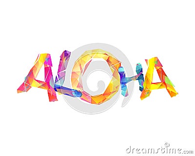 Hawaii word `ALOHA of triangular letters Vector Illustration