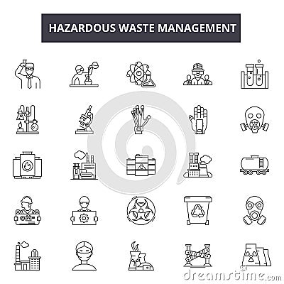 Hazardous waste management line icons for web and mobile design. Editable stroke signs. Hazardous waste management Vector Illustration