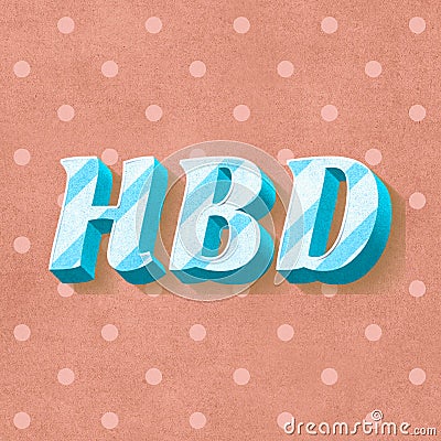 HBD text vintage typography polka dot background Stock Photo