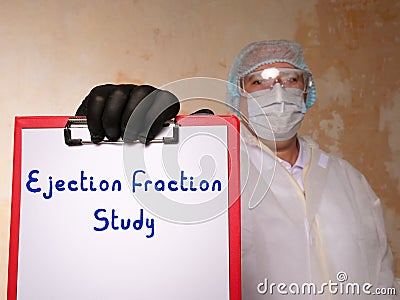 Healthcare concept meaning Ejection Fraction Study with phrase on the sheet Stock Photo