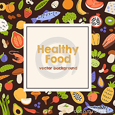 Healthy food frame with background for text. Square card design with fresh vitamin vegetables, fruits, mushrooms and fish pattern Vector Illustration