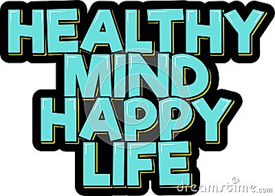 Healthy Mind Happy Life Vector Illustration