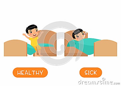 HEALTHY and SICK antonyms flashcard vector template. Opposites concept. Little asain boy in bed with thermometer illustration Vector Illustration