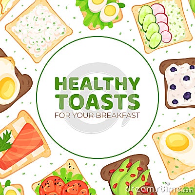 Healthy toasts banner. Sandwiches with different natural ingredients for breakfast menu, healthy nutritious eating for Vector Illustration