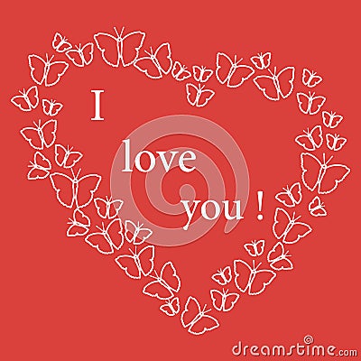 Heart composed of many butterflies and the words: I love you. Design for banner, poster or print. Greeting card Valentine`s Day Vector Illustration