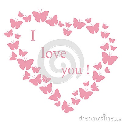 Heart composed of many butterflies and the words: I love you. Design for banner, poster or print. Greeting card Valentine`s Day Vector Illustration