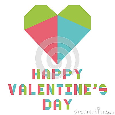 Heart origami lettering Happy Valentine`s Day Vector Illustration