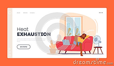 Heat Exhaustion Landing Page Template. Unhappy Female Character Sweating Sitting at Home with Working Fan Vector Illustration