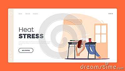 Heat Stress Landing Page Template. Man Lying on Working Desk Under Conditioner Flow Suffering of Heat Stroke and Heating Vector Illustration