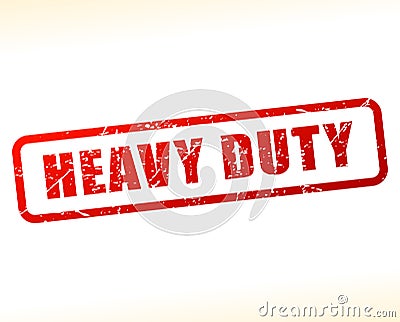 Heavy duty text buffered Vector Illustration