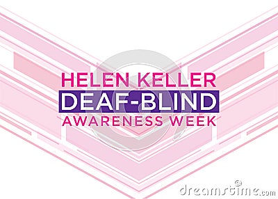 Helen Keller Deaf-Blind Awareness Week Vector Illustration