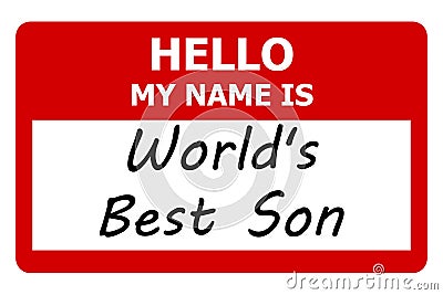 hello my name is world's best son tag on white Stock Photo