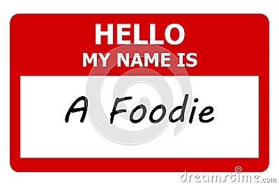 hello my name is a foodie tag on white Stock Photo