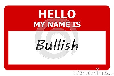 hello my name is bullish tag on white Stock Photo