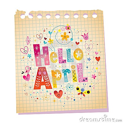 Hello April notepad paper message Vector Illustration