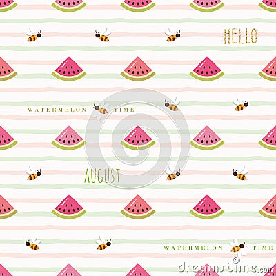 Hello august seamless pattern with watermelon pieces and flying bees. Vector Illustration