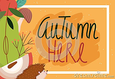 Hello autumn, fruits foliage nature, seasonal template with inscription Vector Illustration