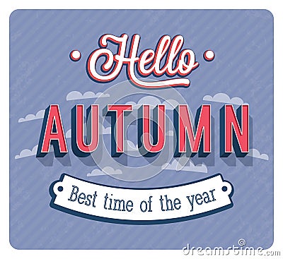 Hello autumn typographic design. Vector Illustration