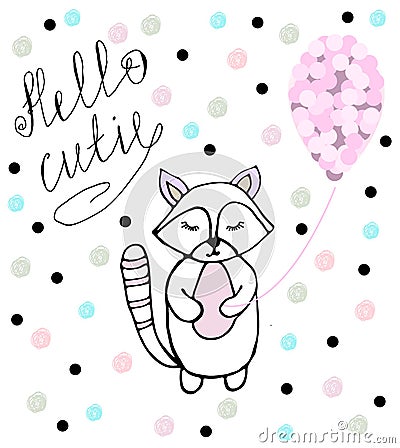 Hello Cutie. Baby raccoon with pink balloon. Vector Illustration