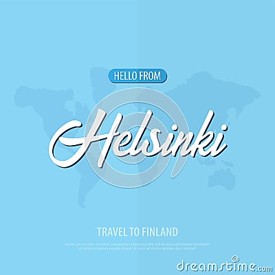Hello from Helsinki. Travel to Finland. Touristic greeting card. Vector illustration. Vector Illustration