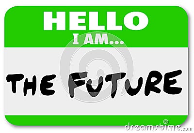 Hello I am the Future Nametag Sticker Change Stock Photo