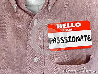 Hello I Am Passionate Red Nametag Shirt Caring Dedicated Ambitious Eager Employee Stock Photo