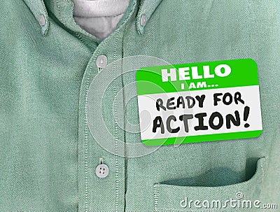 Hello I Am Ready for Action Nametag Green Shirt Stock Photo