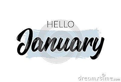 Hello January quote. Welcome january celebration winter illustration Vector Illustration