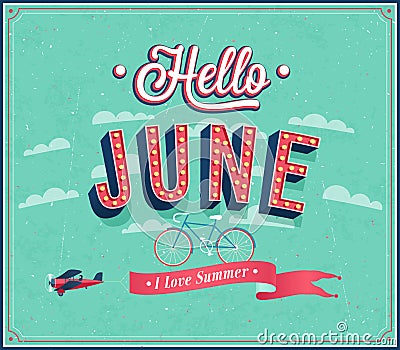 Hello june typographic design. Vector Illustration