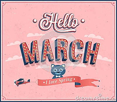 Hello march typographic design. Vector Illustration