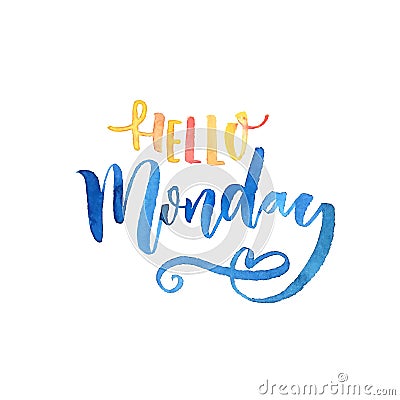 Hello Monday text. Inspirational vector saying. Orange and blue watercolor lettering. Vector Illustration