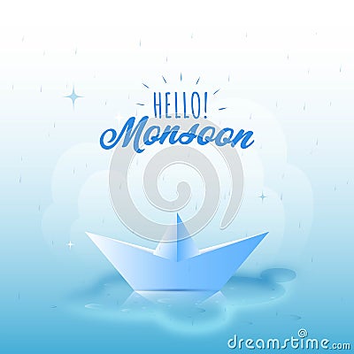 Hello Monsoon Poster Design with Paper Boat Sailing on Water Stock Photo