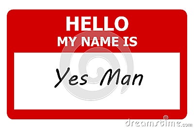 hello my name is yes man tag on white Stock Photo