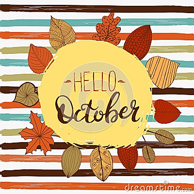 Hello october autumn flyer template with lettering. Bright fall leaves. Poster, card, label, banner design. Vector Vector Illustration