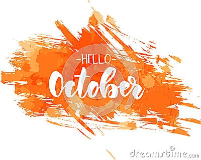 Hello October grunge background Vector Illustration