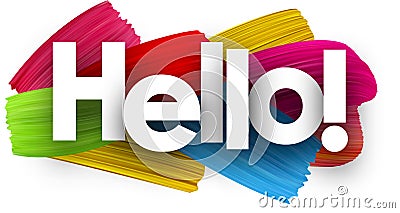 Hello poster with brush strokes. Vector Illustration