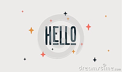 Hello. Poster with hand drawn lettering Vector Illustration