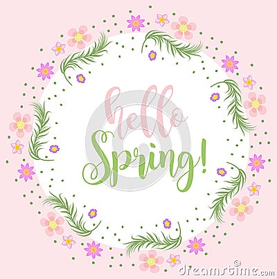 Hello Spring floral frame for text, isolated on white background. Spring template for your design, cards, invitations Vector Illustration