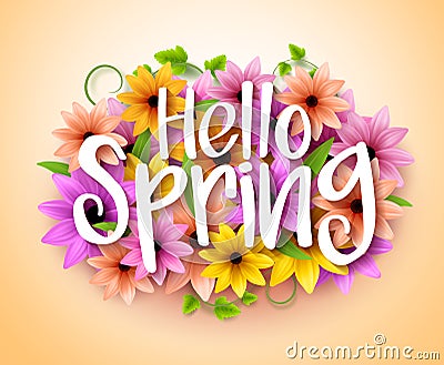 Hello Spring Poster Design in Realistic Colorful Vector Flowers Vector Illustration